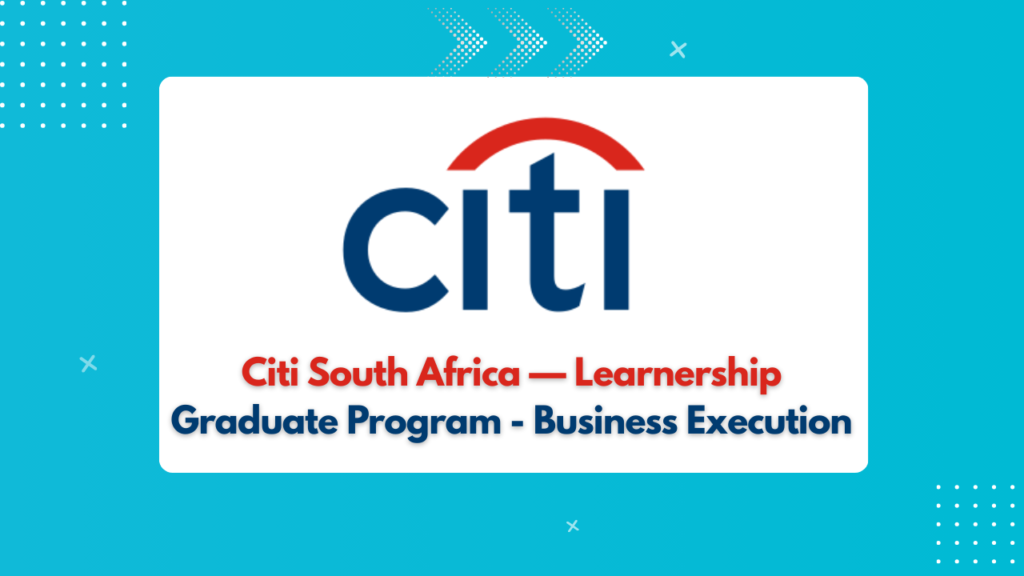 Citi South Africa — Learnership Graduate Programme 2026