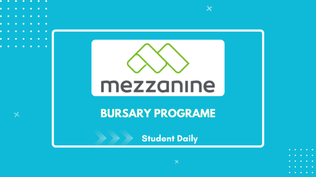 Mezzanine Bursary Programme 2026 Now Open